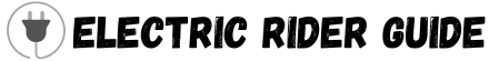 Electric Rider Guide